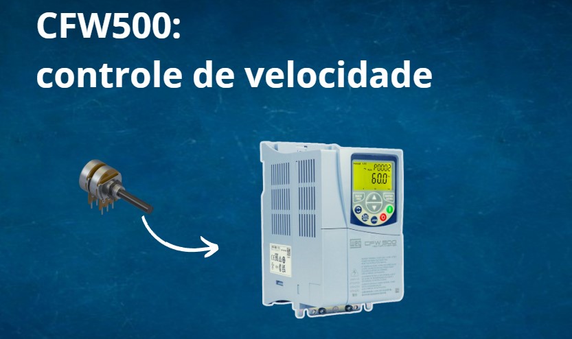 Inversor CFW500: Controle de velocidade de motores